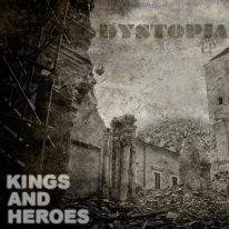 Kings And Heroes : Dystopia